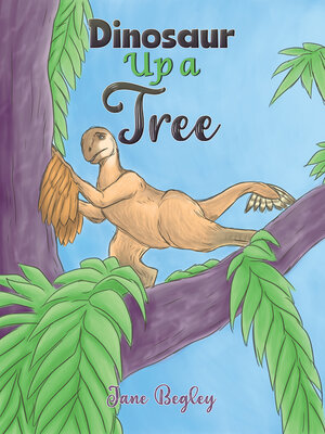 cover image of Dinosaur Up a Tree
